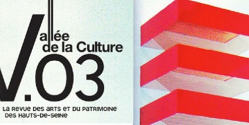 THE SUMMER ISSUE OF THE LOCAL revue V.03, Vallée de la culture EDITED BY THE CG92